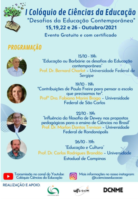 Folder com a programação do I Colóquio Ciências da Educação "Desafios da Educação Contemporânea", contendo as datas, horários e nomes dos convidados.